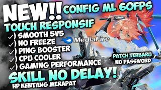 Update Config ML Lancar Anti Lag 60 Fps Super Smoothest + Ping Booster | Mobile Legends Bang Bang