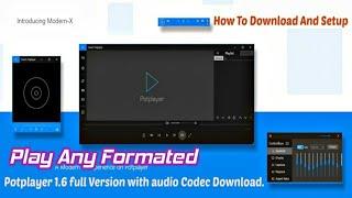 How to Setup Duam Potplayer Full Version With Audio Codec | Subas Computer System
