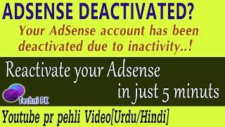Your Adsense Account has been Deactivated due to Inactivity | How to Reactivate Old Adsense Account