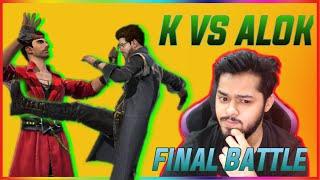 Alok Vs K - Final Battle