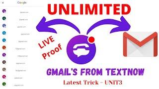 Create Gmails From TextNow| Create Gmail's From USA numbers | Unlimited free Gmail's | UNIT3