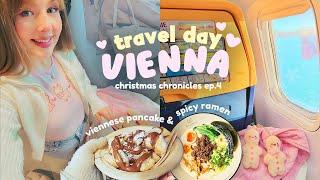 Christmas Chronicles ep.4 Cozy Travel day & First impressions of Vienna  Food, Airports & Markets