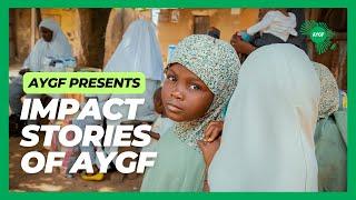 IMPACT STORIES OF AYGF