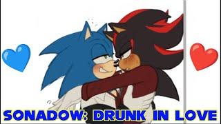 Sonadow: drunk in love ️ (comic dub)