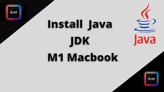 Install Java JDK on macbook M1 / M2