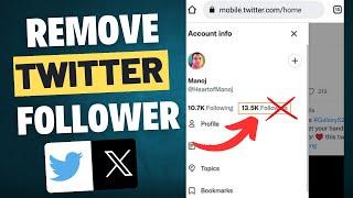 How to Remove Followers on Twitter