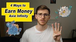 Make Money Playing Axie Infinity (4 Ways) - 2021