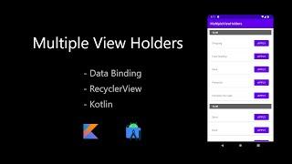 Multiple View Holders in RecyclerView with Data Binding - Android Studio (Kotlin)