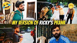 Ricky Ko Padi joote - chappal se Maar  - My version of Ricky's Prank