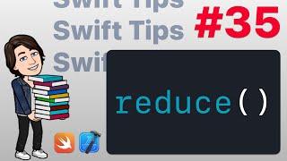 Swift Tips #35 - reduce