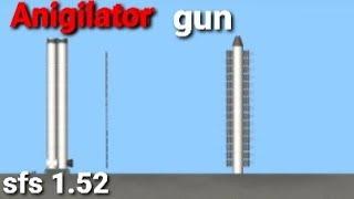 Anigilator gun sfs 1.52