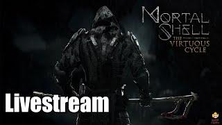 Mortal Shell: The Virtuous Cycle - Early Access Livestream