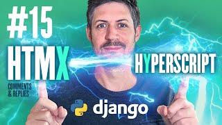 Htmx & Hyperscript - Building a web app with Django - Part 15