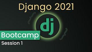 Django 2021 Course Session #1 | Views, URLs &  Templates