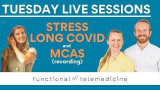 Stress and Mast Cell Activation Syndrome (MCAS)