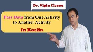 Pass Data from One to Another Activity in android studio | Dr Vipin Classes