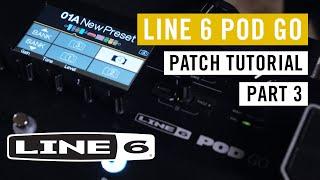 Creating Snapshots - Line 6 Pod Go - Patch Tutorial Part 3