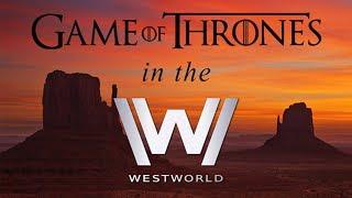 Game of Thrones in The Westworld by sixthtulip