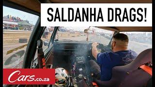 We Ride Shotgun at the Saldanha Drags