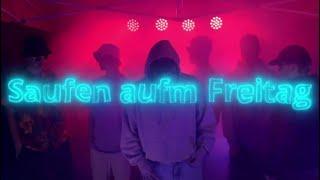 UNX - SAUFEN AUFM FREITAG (Official Music Video)