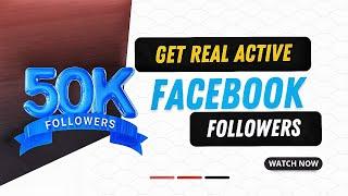 Get Real Active Facebook Followers Fast [UPDATED] 2024 Facebook Page & Profile Growth Strategies