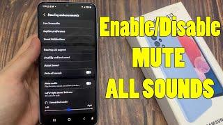 Samsung Galaxy A13: How to Enable/Disable MUTE ALL SOUNDS