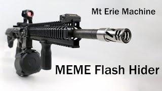 The MEME Flash Hider