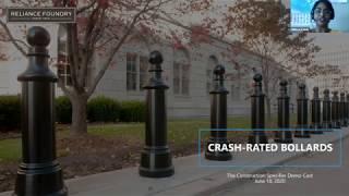 Reliance Foundry Demo-Cast: Crash-rated Bollards