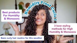 Avoid frizzy Curly Hair in Humidity & Monsoons| Product recommendation | Best styling method