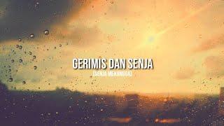 GERIMIS DAN SENJA|PUISI ROMANTIS BIKIN BAPER|Senja menjingga