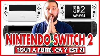 NINTENDO SWITCH 2 : TOUT A FUITÉ ?!  INCROYABLE !!