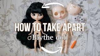 How to take apart Blythe doll