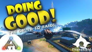 ARK Survival Evolved - Doing Good! [Titanshield Gaming]