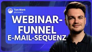 Tutorial: Webinar Funnel 2024 automatisieren mit E-Mail-Marketing I Für Agenturen & Coaches