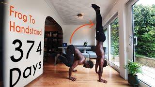 I Learned The Frog Stand to Handstand In 374 Days