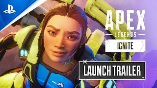 Apex Legends - Ignite Launch Trailer | PS5 & PS4 Games