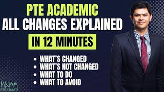 PTE All Changes Explained in 12 Minutes | What's Changed | Things To Do and Avoid | M and MM PTE