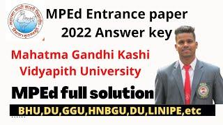 MPEd entrance paper 2022||full solution||Mahatma Gandhi Kashi Vidyapith University