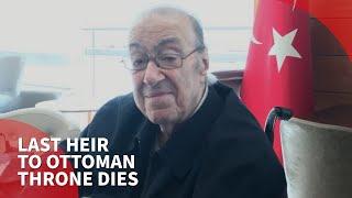 Last heir to the Ottoman throne dies in Syria aged 90