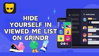 How to Hide Yourself in Viewed Me List on Grindr | Maintain Your Privacy on Grindr 2024?