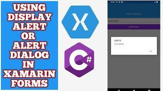 DisplayAlert in Xamarin Form | Xamarin Forms AlertDialogs | How to use Display alerts in #Xamarin