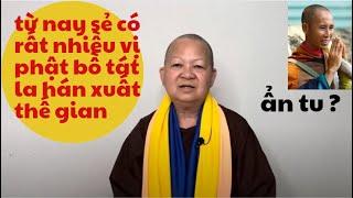 từ nay sẻ có rất nhiều vị phật bồ tát la hán xuất thế gian thầy minh tuệ là sự khởi nguồn khai sáng