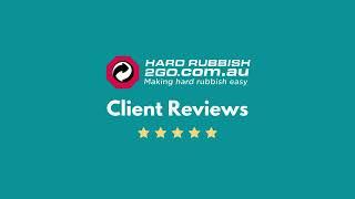 Client Reviews l Hard Rubbish 2 Go