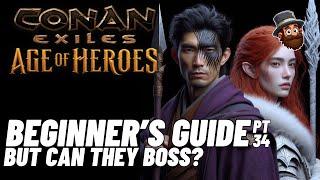 PT. 34: Bossing With Freya & Liu Fei - Beginner's Guide Conan Exiles Age of Heroes 2025 2024