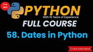 Python Dates | Datetime Module | Datetime Python