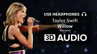 Taylor Swift - Willow (3D Audio) 