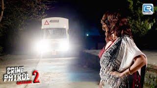 Call Girl कैसे हुयी एक Truck Driver की शिकार | Best Of Crime Patrol | Latest Episode