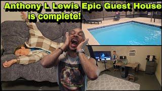 Anthony L Lewis Epic Guest House is Complete!