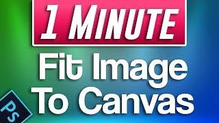 How to Fit Image Layer to Canvas | QUICK Photoshop Tutorial