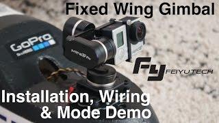 Fixed Wing FPV Gimbal | Installation - Wiring - Demo of Modes |  Feiyu Tech MiNi3D Pro